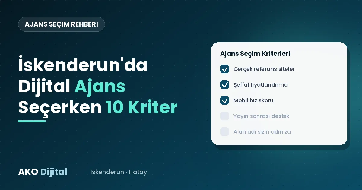 İskenderun dijital ajans seçim rehberi